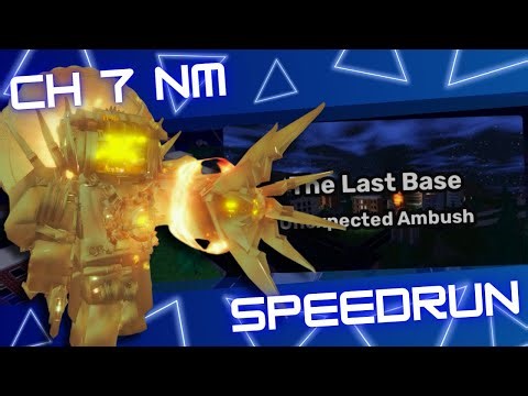 SPEEDRUNNING CH 7 NM | Skibi Defense