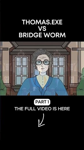 Cursed Thomas.Exe vs Bridge Worm (Part 1) #bridgeworm #cartoon #animation #thomas #thomasexe #tiktok