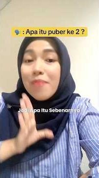 Puber kedua itu apa ? #puber