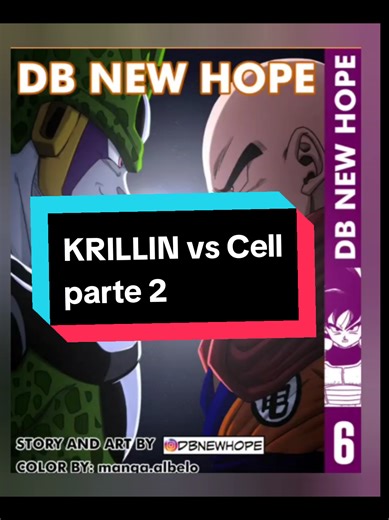 Dragón ball New HOPE Capitulo 6 Krillin vs Cell parte 2 tuve que dividirlo en dos partes xd #dragonball #paratiiiiiiiiiiiiiiiiiiiiiiiiiiiiiii #fpy #dragonballnewhope #enigmatng