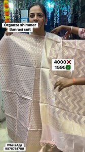 15K views · 103 reactions | Pure shimmer organza Banarasi suits in wholesale price 1595 WhatsApp 9878781788 | Vastra fashion ludhiana | Facebook