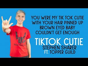 Stephen Sharer - Tiktok Cutie Ft Topper Guild (LYRICS)