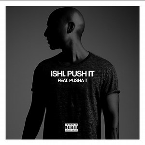 Pusha T – ‘Push It!’ (Prod. by iSHi)