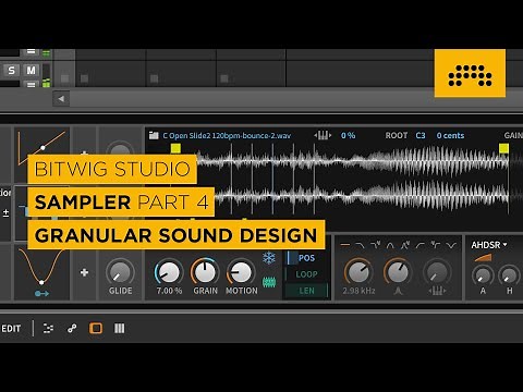 Granular Sound Design [Bitwig Studio | Sampler | Part 4/6]