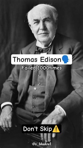 1,000 Failures Didn’t Stop Edison (This Will Change Your Mindset) #thomas #edison #viralshorts #yt