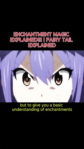 ENCHANTMENT MAGIC EXPLAINED!!! ✨ | Fairy Tail’s Power of Enhancement and Alteration #FairyTail #EnchantmentMagic #AnimeLore #MagicExplained #ShonenPower