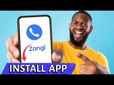 How to Install Zangi on Android 2025?