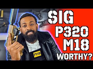 Sig Sauer P320 M18 Unboxing and First Shots Review (with Suppressor)