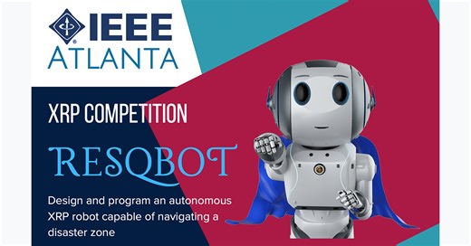 Atlanta LMAG Holds Robotic Competition & Networking Event - IEEE Life Members