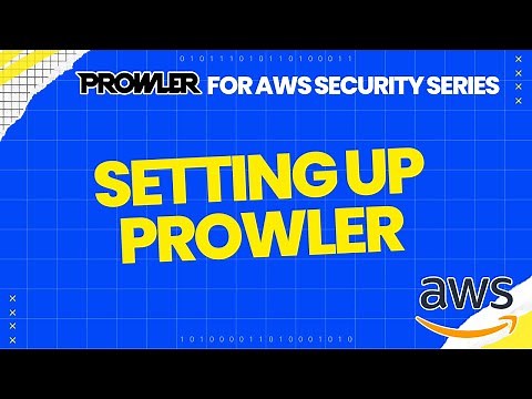 Setting Up Prowler (Like a Pro!)