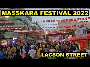 THE FAMOUS LACSON STREET OF BACOLOD CITY MASSKARA FESTIVAL 2022