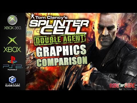 Splinter Cell Double Agent | Graphics Comparison | ( Xbox360 , Xbox , Gamecube , Ps2 )