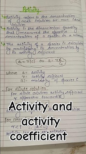 Activity and activity coefficient✍️🍃# physical chemistry ⚗️🧪#important chemistry topics # chemistry