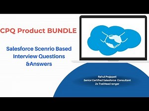 Salesforce CPQ Interview Question answer on Product Bundles