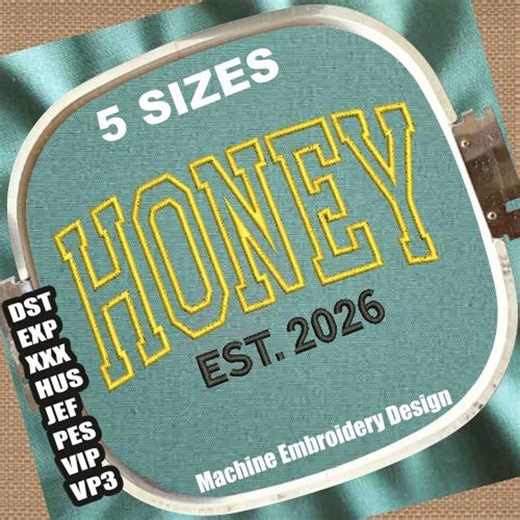 Honey Applique EST 2026 Machine Embroidery Designs | Grandma Embroidery Patterns | Honey Embroidery Files | Mothers Day DST Embroidery File - Etsy Australia