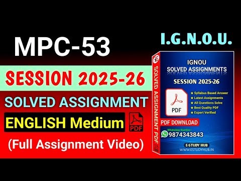 MPC 53 Solved Assignment 2025-26 English, MPC 53 Solved Assignment 25-26, MPC-53 Assignment