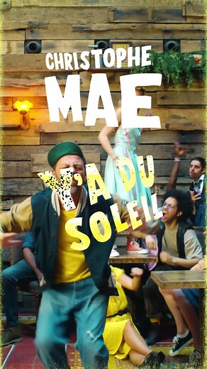 Nouveau clip musical de Christophe Maé : Y'a du soleil !