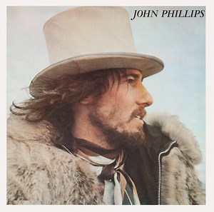 John Phillips - John, The Wolf King Of L.A.