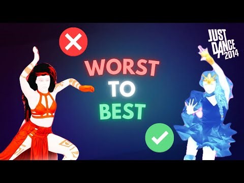 Ranking Just Dance 2014 Songs Worst to Best