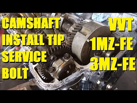 1MZ-FE 3MZ-FE VVT Gear Camshaft Installation - Service Bolt - Toyota Camry Sienna Highlander RX300