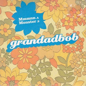 Mmmnn - Grandadbob: Song Lyrics, Music Videos & Concerts