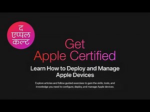 Get Apple Certified - Deploy and Manage Apple Devices