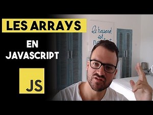 LES ARRAYS (TABLEAUX) EN JAVASCRIPT