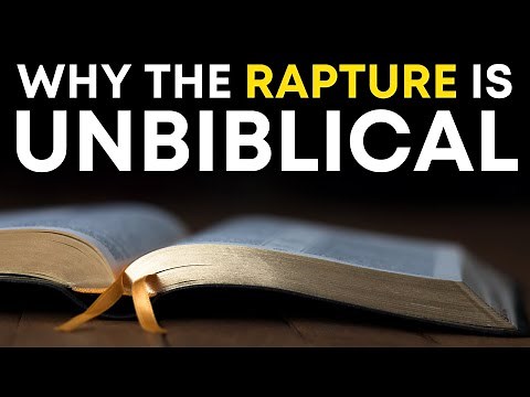 Why the Rapture Is Unbiblical (Matthew 24)