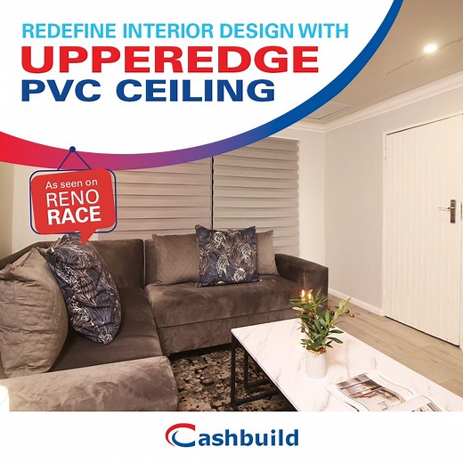 Just like in Reno Race redefine your interior design options with UpperEdge. Switch to UpperEdge PVC Ceiling panels with, now with increased PVC content, proving stronger, more flexible, and showing less ribbing when installed. It does not require any painting or maintenance. Shop Upper Edge PVC Ceiling when you visit Cashbuild. #ProductOfTheWeek #AsSeenOnRenoRace #UpperEdge #Cashbuild *Product availability varies from store to store. | Cashbuild