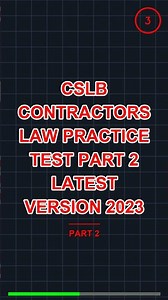 CSLB Contractors Law practice test Part 2 Latest V