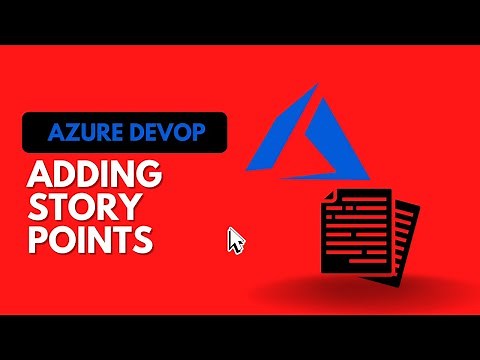 Azure DevOps (ADO) | How to add Story Points in ADO
