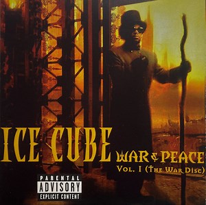 Ice Cube - War & Peace Vol. 1 (The War Disc)
