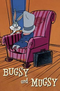 Bugsy and Mugsy (1957) - Movie