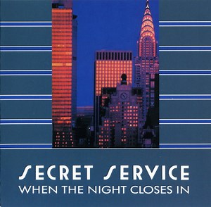 Secret Service - When The Night Closes In