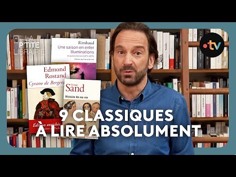 📚 Les essentiels à lire : 9 classiques incontournables !