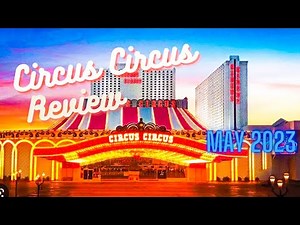Should you stay at Circus Circus Las Vegas?
