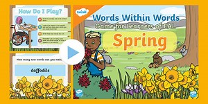 Words Within Words Game for Learners of EAL - Spring PowerPoint