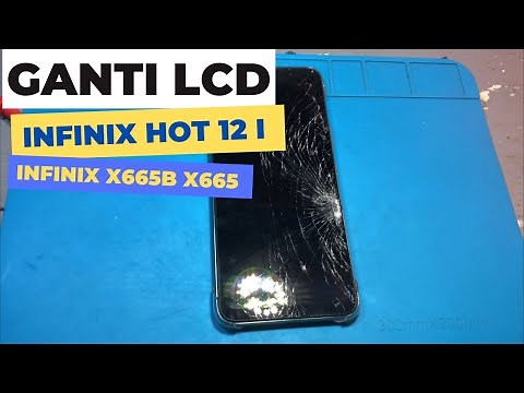 Tutorial to replace the Infinix Hot 12i LCD // how to replace the Infinix X665 LCD