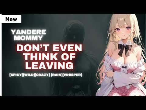 Yandere Mommy Pins You Down And Locks You In, But Has To Let Go Of Her Love [ASMR Roleplay]