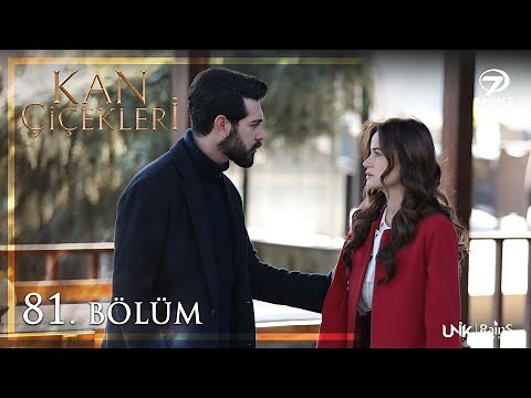 Kan Çiçekleri 81. Bölüm
