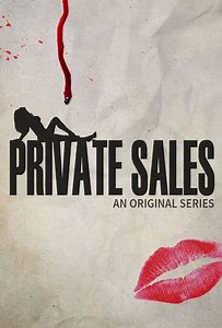 Private Sales (2016) - TV Show