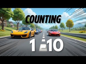 Learn Numbers 1 - 10 with Cars | Fun Counting for Kids Educational Video for Toddlers & Preschoolers