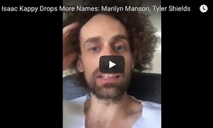 #PedoGate: Isaac Kappy Drops More Names: Marilyn Manson, Tyler Shields
