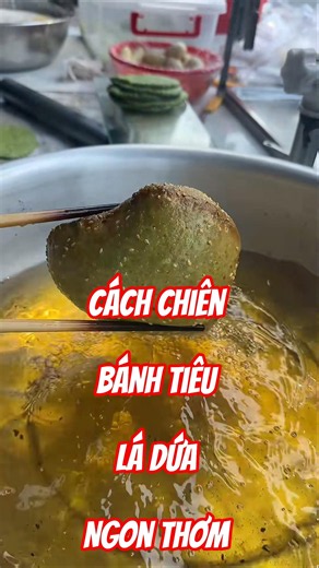 cách chiên bánh tiêu lá dứa thơm ngon thành công #shorts