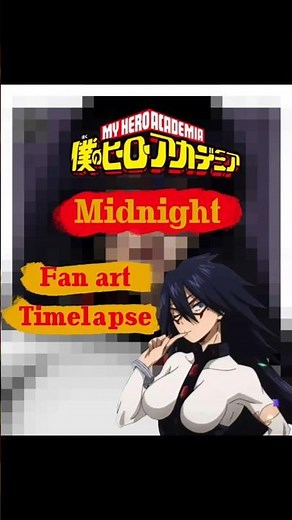 My hero academia midnight fan art Timelapse