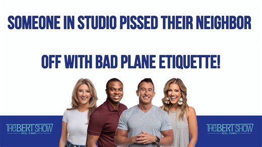 21K views · 235 reactions | Quick etiquette question: when you're sitting in the window seat on a plane and your neighbor falls asleep…and you have to PEE—do you wake them up or ride it out? _____ Get more Bert Show on the podcast! apple.co/thebertshow | The Bert Show | Facebook