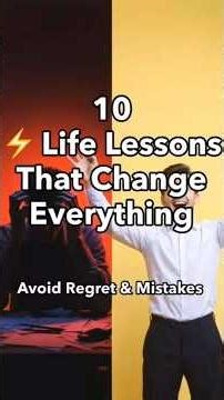 10 Life Lessons I Wish I Learned Earlier (They Can Change Your Life)