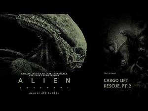 Alien: Covenant (FYC) – Cargo Lift Rescue, Pt. 2 (Music by Jed Kurzel)