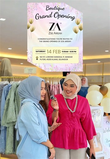 Bukak Butik Baru di Klang: Zoe Arisah