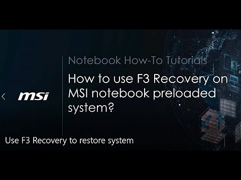 MSI® HOW-TO Use F3 Recovery to Restore the System